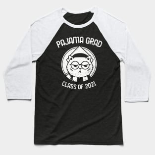 Pajama Graduate 2021 Baseball T-Shirt